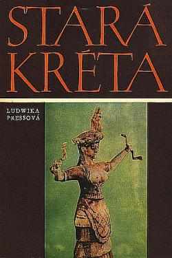 Stará Kréta : život za časů krále Mínóa