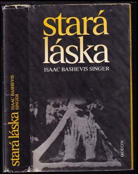 Isaac Bashevis Singer: Stará láska a jiné povídky