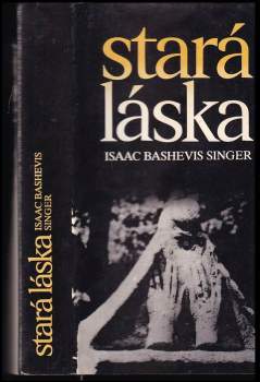 Isaac Bashevis Singer: Stará láska
