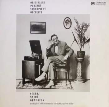 Originální Pražský Synkopický Orchestr: Stará, Natoč Gramofon