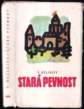 Vladimir Pavlovič Beljajev: Stará pevnost