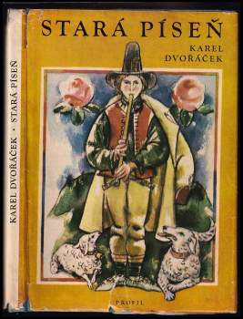 Karel Dvořáček: Stará píseň