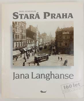 Jan Langhans: Stará Praha Jana Langhanse