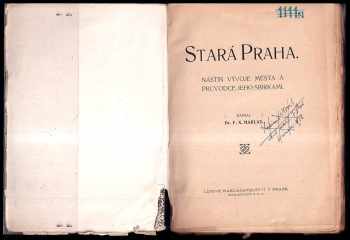 František Xaver Harlas: Stará Praha - nástin vývoje města a průvodce jeho sbírkami