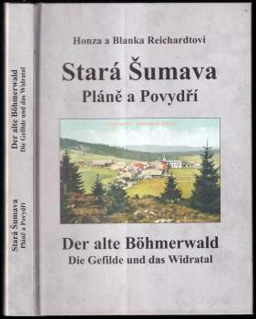 Blanka Reichardtová: Stará Šumava