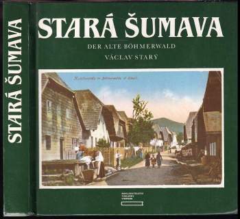 Václav Starý: Stará Šumava