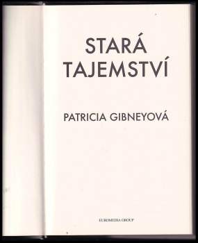 Patricia Gibney: Stará tajemství