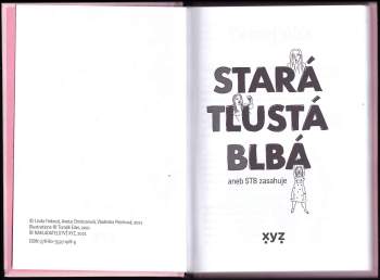 Linda Finková: Stará, tlustá, blbá, aneb, STB zasahuje