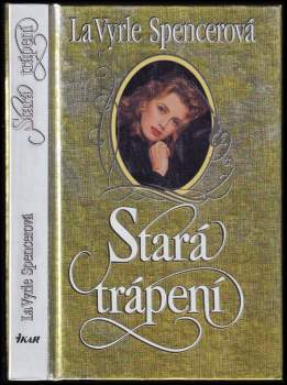 LaVyrle Spencer: Stará trápení