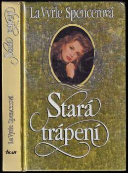 LaVyrle Spencer: Stará trápení