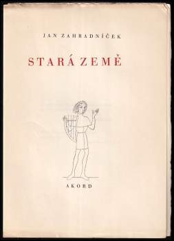 Jan Zahradníček: Stará země