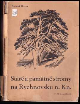 Staré a památné stromy na Rychnovsku n. Kněžnou