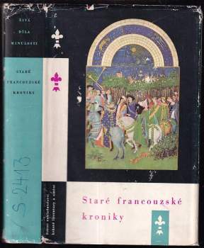 Zdeněk Sklenář: Staré francouzské kroniky