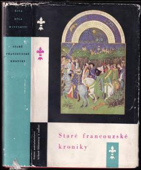 Zdeněk Sklenář: Staré francouzské kroniky