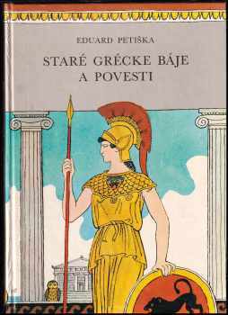 Eduard Petiška: Staré grécke báje a povesti