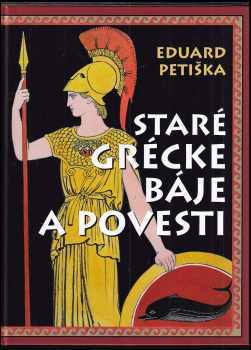 Eduard Petiška: Staré grécke báje a povesti