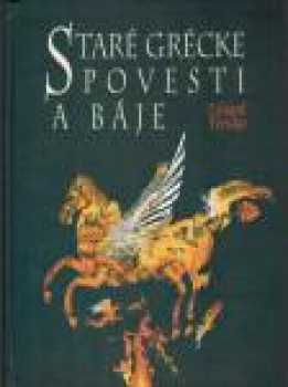 Staré grécke povesti a báje