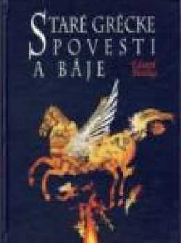 Staré grécke povesti a báje