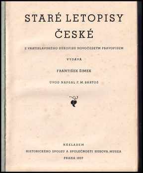 František Šimek: Staré letopisy české
