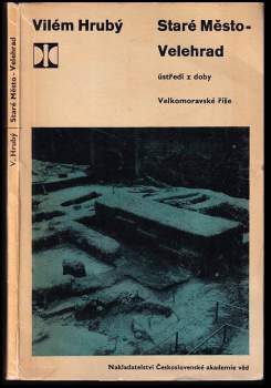 Vilém Hrubý: Staré Město - Velehrad