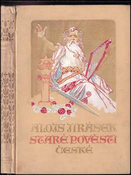 Alois Jirásek: Staré pověsti české