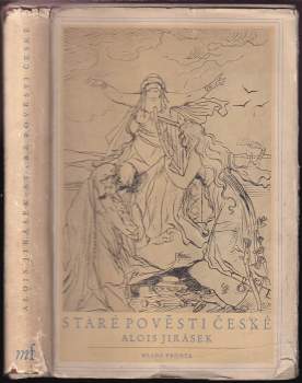 Alois Jirásek: Staré pověsti české