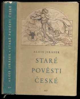 Alois Jirásek: Staré povesti české