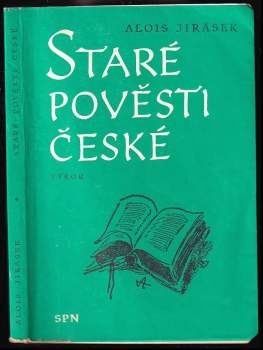 Alois Jirásek: Staré pověsti české