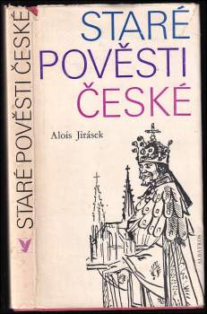Alois Jirásek: Staré pověsti české