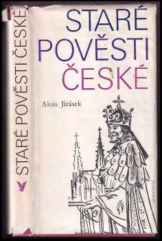 Alois Jirásek: Staré pověsti české