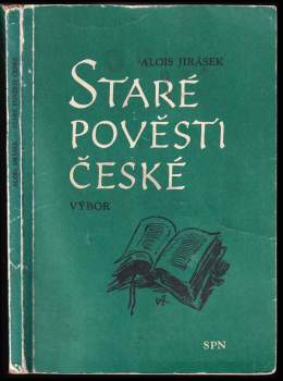 Alois Jirásek: Staré pověsti české