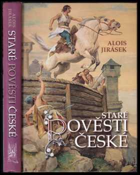 Staré pověsti české - Alois Jirásek (2008, Ottovo nakladatelství) - ID: 1185389