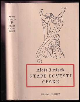 Staré pověsti české - Alois Jirásek (1949, Mladá fronta) - ID: 780231