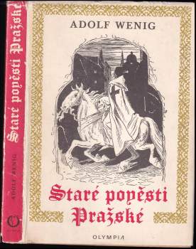 Adolf Wenig: Staré pověsti pražské