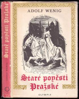 Adolf Wenig: Staré pověsti pražské