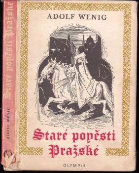 Adolf Wenig: Staré pověsti pražské