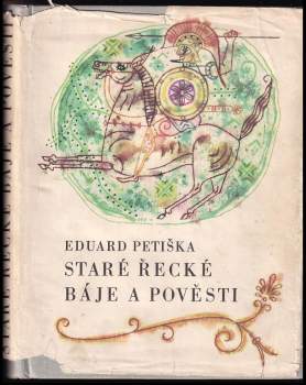 Eduard Petiška: Staré řecké báje a pověsti