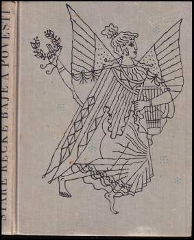 Eduard Petiška: Staré řecké báje a pověsti