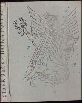 Eduard Petiška: Staré řecké báje a pověsti