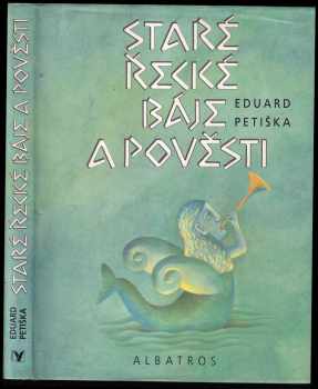 Staré řecké báje a pověsti