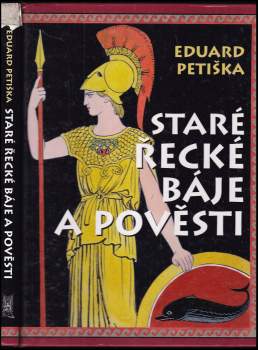Eduard Petiška: Staré řecké báje a pověsti