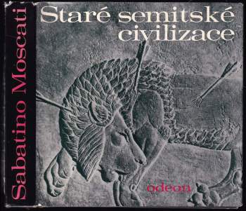 Sabatino Moscati: Staré semitské civilizace