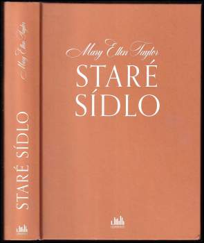 Mary Ellen Taylor: Staré sídlo