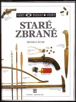 Michele Byam: Staré zbraně