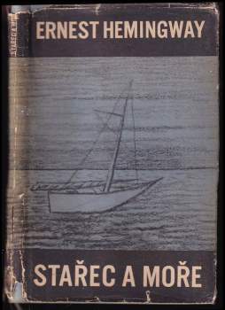 Ernest Hemingway: Stařec a moře