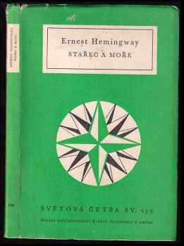 Stařec a moře - Ernest Hemingway (1961, Státní nakladatelství krásné literatury a umění) - ID: 684973