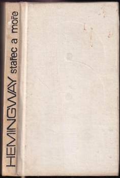 Ernest Hemingway: Stařec a moře