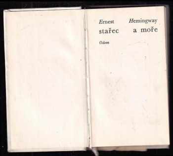 Ernest Hemingway: Stařec a moře