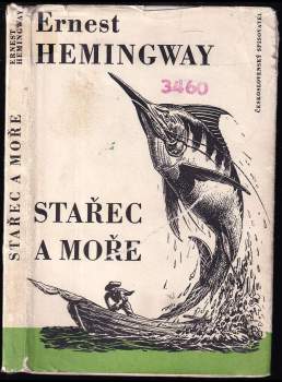 Ernest Hemingway: Stařec a moře