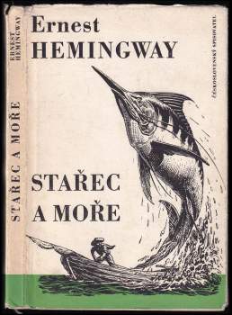 Ernest Hemingway: Stařec a moře